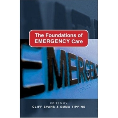 The Foundations of Emergency Care