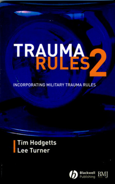 Trauma Rules 2